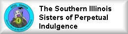 The Southern Illinois Sisters of Perpetual Indulgence